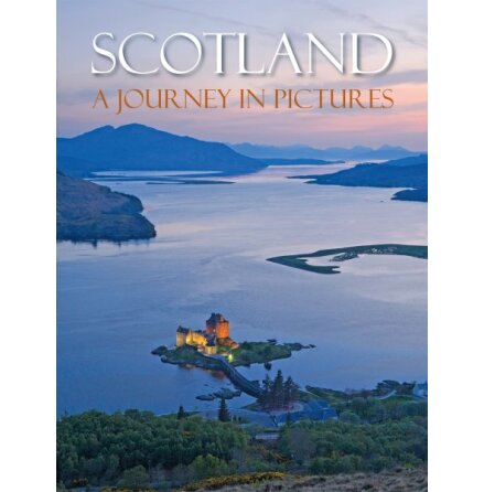 Scotland: A Journey in Pictures